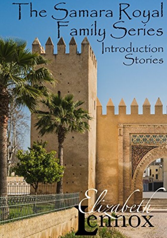 Book cover for "The Samara Royal Family Series Introduction" by Elizabeth Lennox