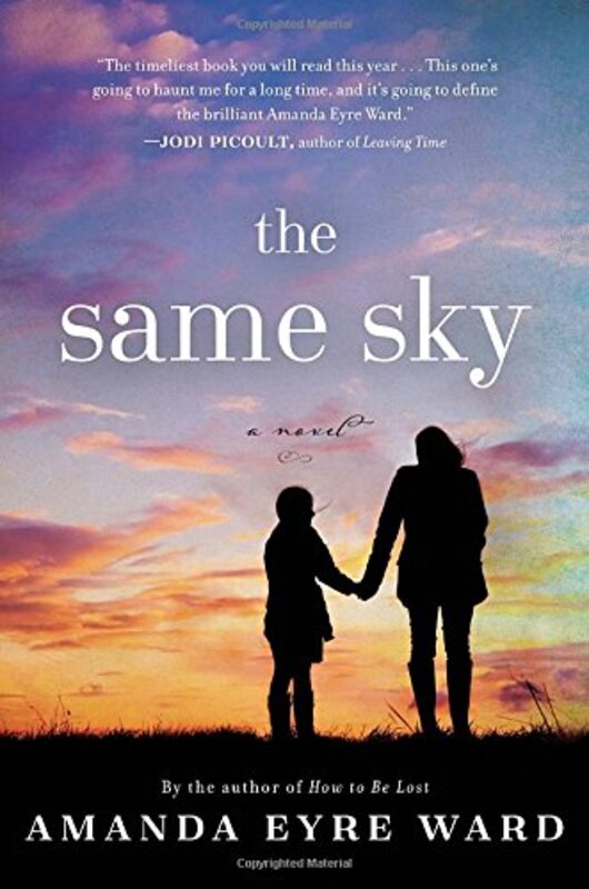 Book cover for "The Same Sky" by Amanda Eyre Ward