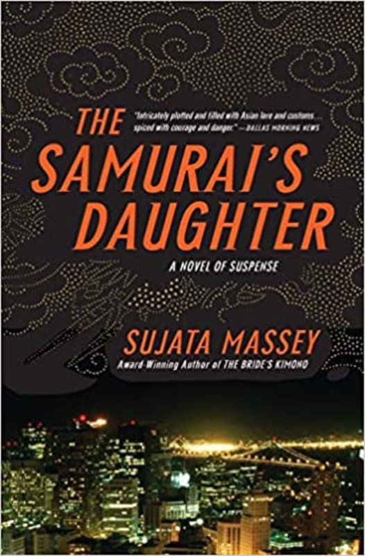 Book cover for "The Samurai's Daughter" by Sujata Massey