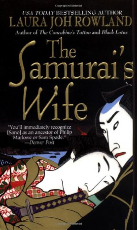 Book cover for "The Samurai's Wife" by Laura Joh Rowland