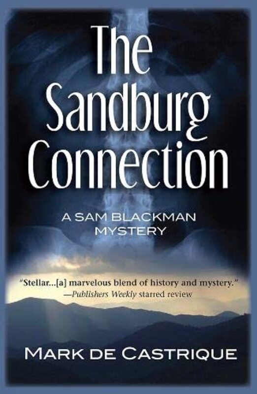 Book cover for "The Sandburg Connection" by Mark de Castrique