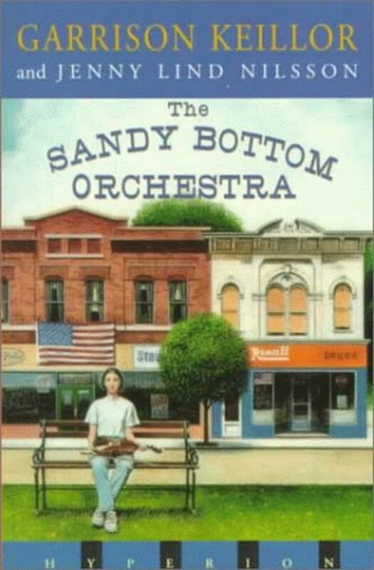 Book cover for "The Sandy Bottom Orchestra" by Garrison Keillor
