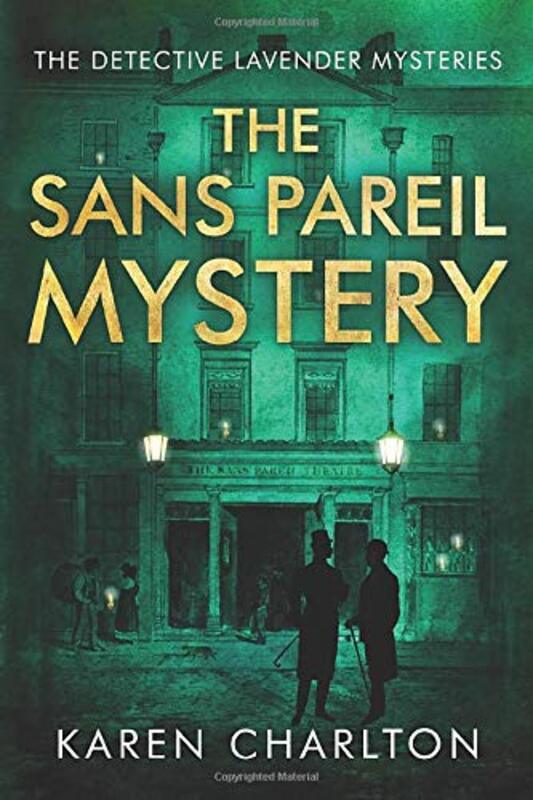 Book cover for "The Sans Pareil Mystery" by Karen Charlton