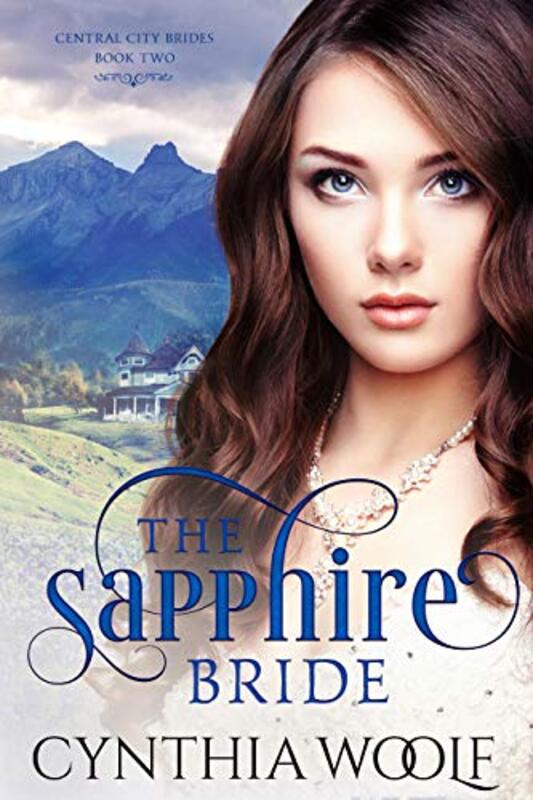 Book cover for "The Sapphire Bride" by Cynthia Woolf