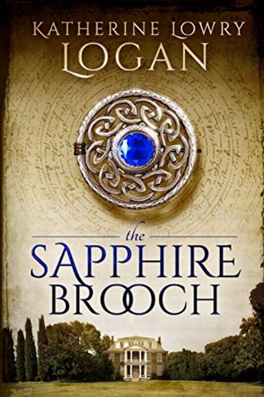 Book cover for "The Sapphire Brooch" by Katherine Lowry Logan