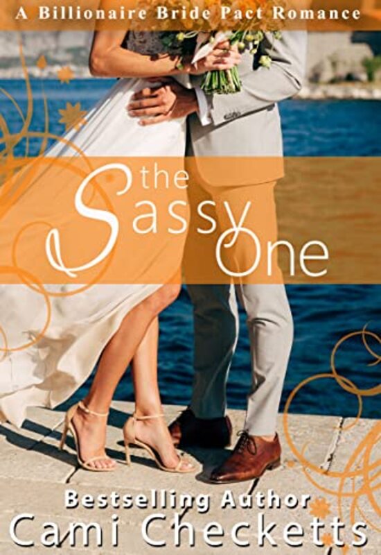 Book cover for "The Sassy One" by Cami Checketts
