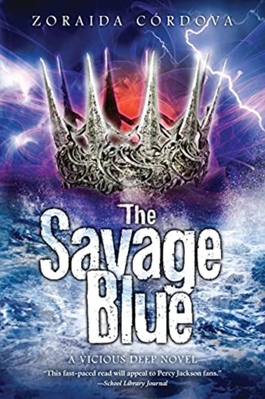 Book cover for "The Savage Blue" by Zoraida Cordova