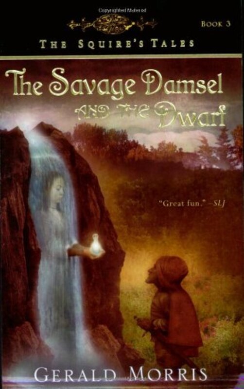 Book cover for "The Savage Damsel and the Dwarf" by Gerald Morris