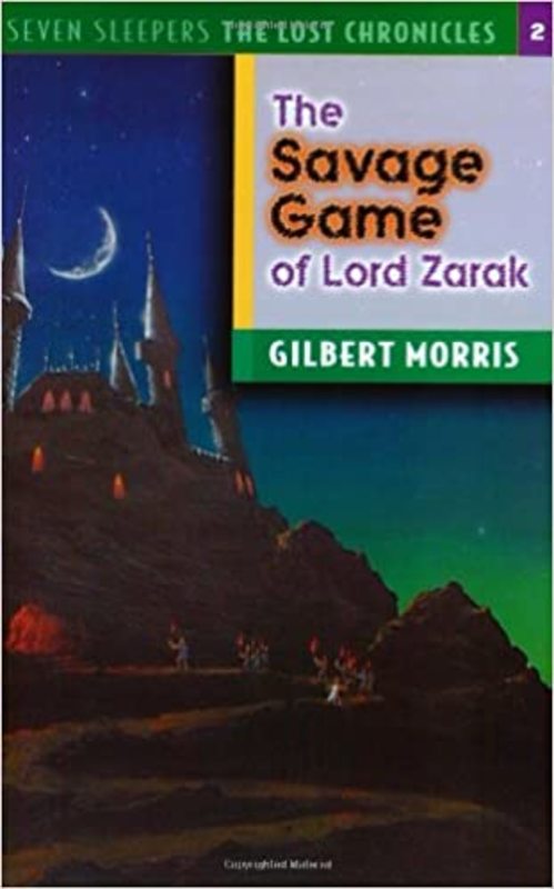 Book cover for "The Savage Games of Lord Zarak" by Gilbert Morris
