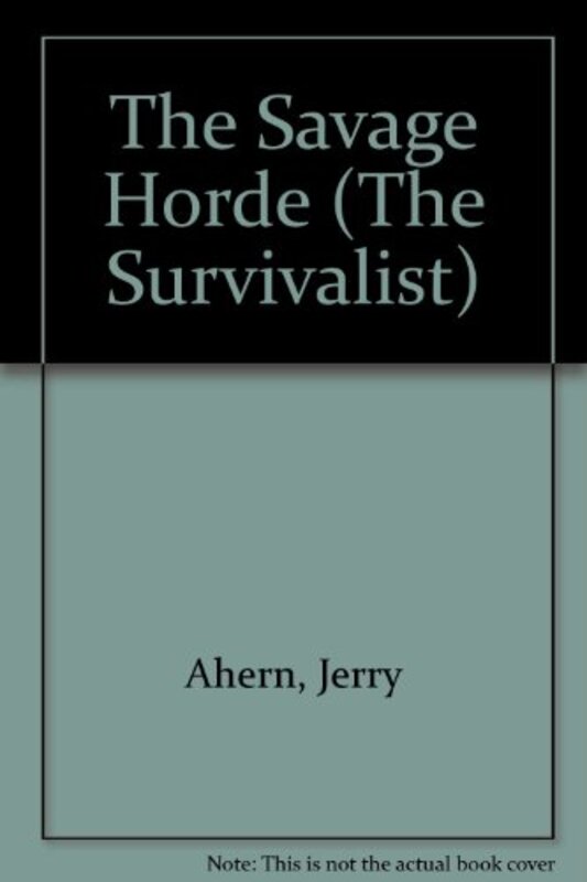 Book cover for "The Savage Horde" by Jerry Ahern
