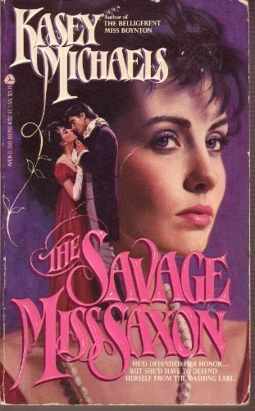 Book cover for "The Savage Miss Saxon" by Kasey Michaels