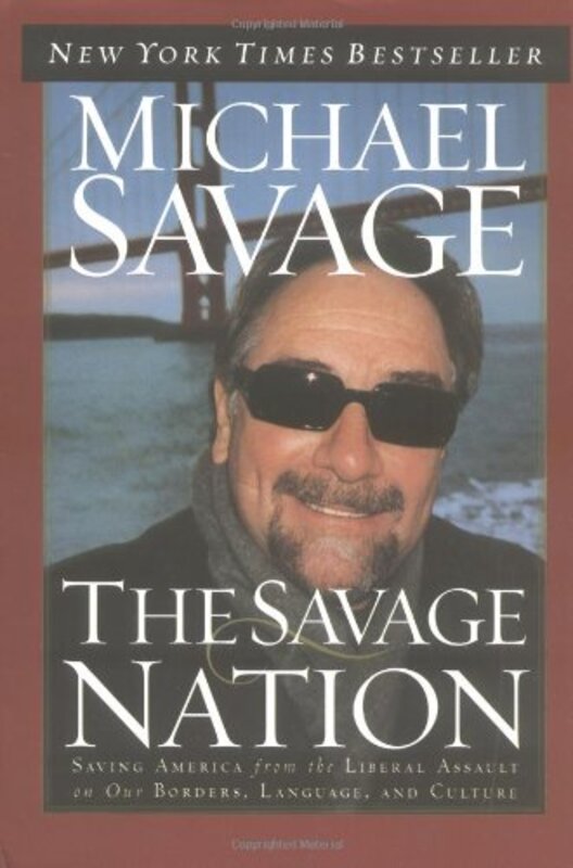 Book cover for "The Savage Nation" by Michael Savage