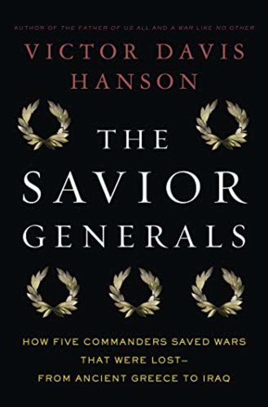Book cover for "The Savior Generals" by Victor Davis Hanson
