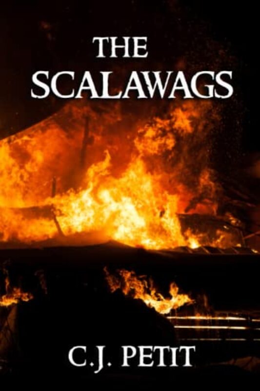 Book cover for "The Scalawags" by CJ Petit