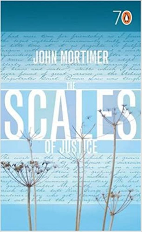 Book cover for "The Scales of Justice" by John Mortimer