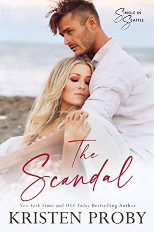 Book cover for "The Scandal" by Kristen Proby