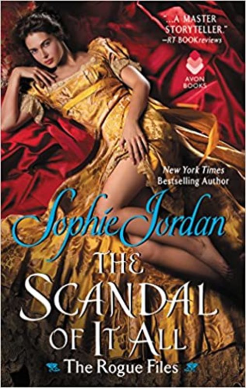 Book cover for "The Scandal of It All" by Sophie Jordan