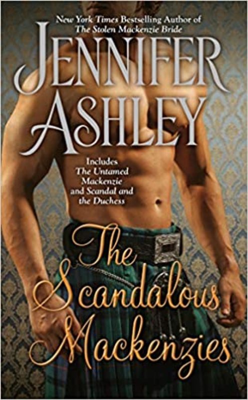 Book cover for "The Scandalous Mackenzies" by Jennifer Ashley