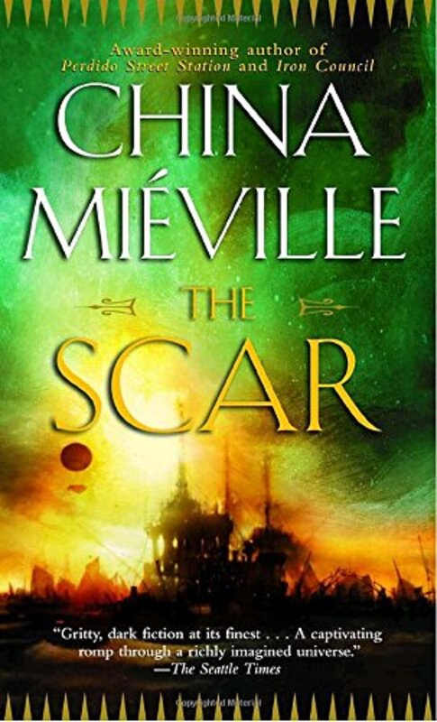 Book cover for "The Scar" by China Mieville