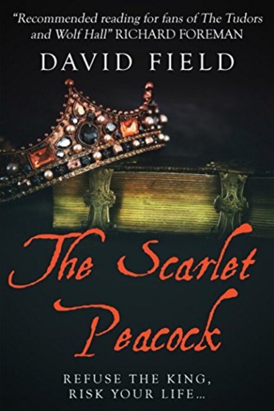 Book cover for "The Scarlet Peacock" by David Field