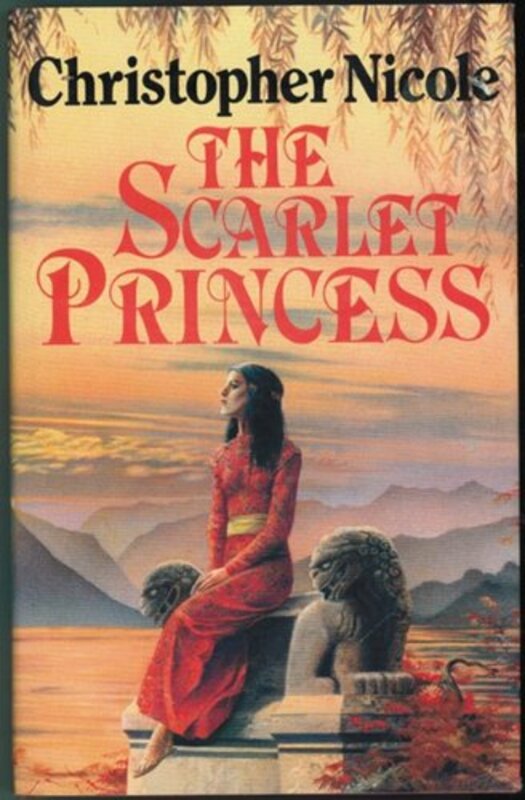 Book cover for "The Scarlet Princess" by Christopher Nicole