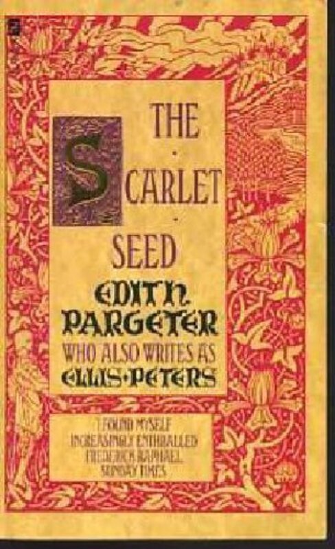 Book cover for "The Scarlet Seed" by Ellis Peters