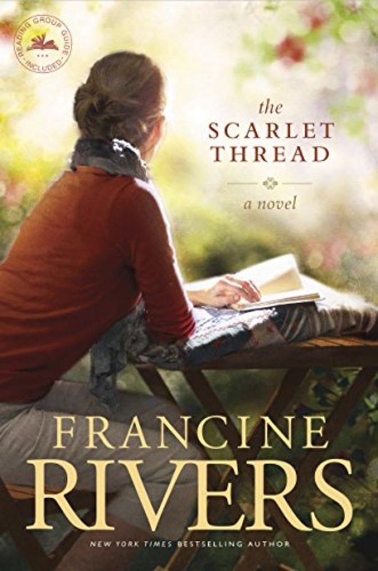 Book cover for "The Scarlet Thread" by Francine Rivers