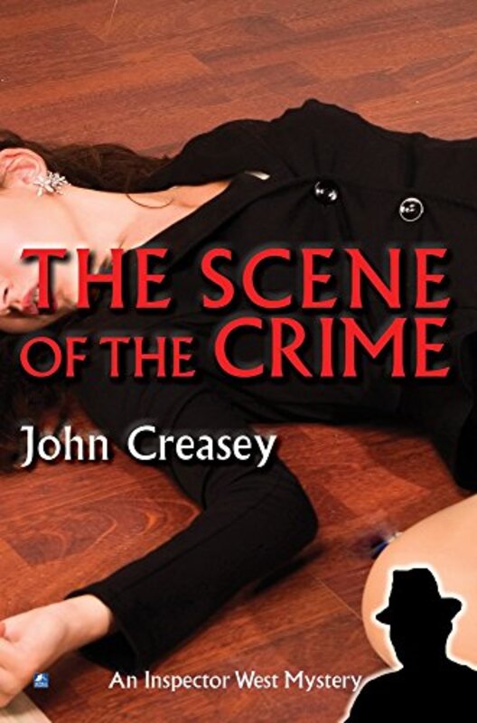 Book cover for "The Scene of the Crime" by John Creasey