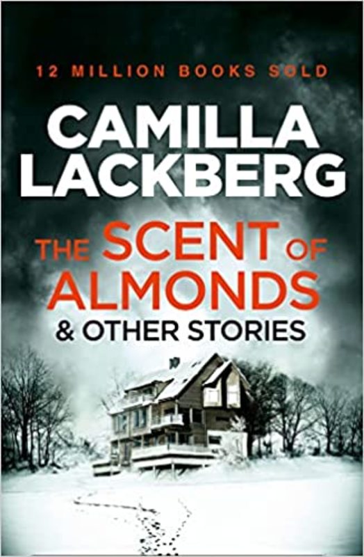 Book cover for "The Scent of Almonds" by Camilla Läckberg