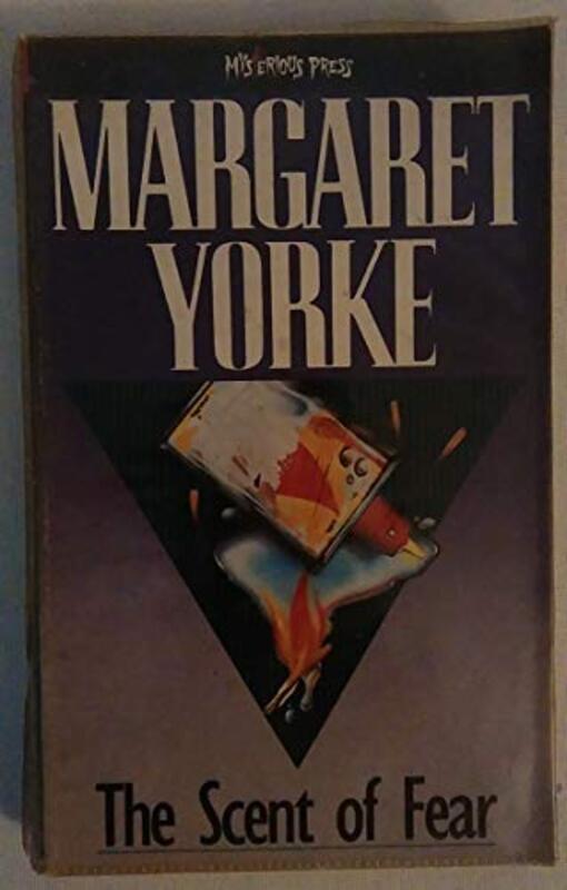 Book cover for "The Scent of Fear" by Margaret Yorke
