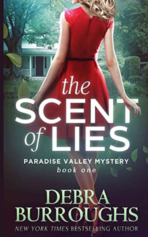Book cover for "The Scent of Lies" by Debra Burroughs