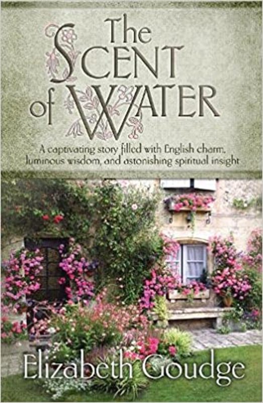 Book cover for "The Scent of Water" by Elizabeth Goudge