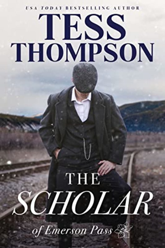 Book cover for "The Scholar" by Tess Thompson