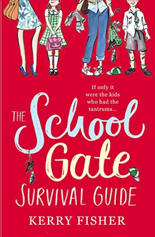 Book cover for "The School Gate Survival Guide" by Kerry Fisher