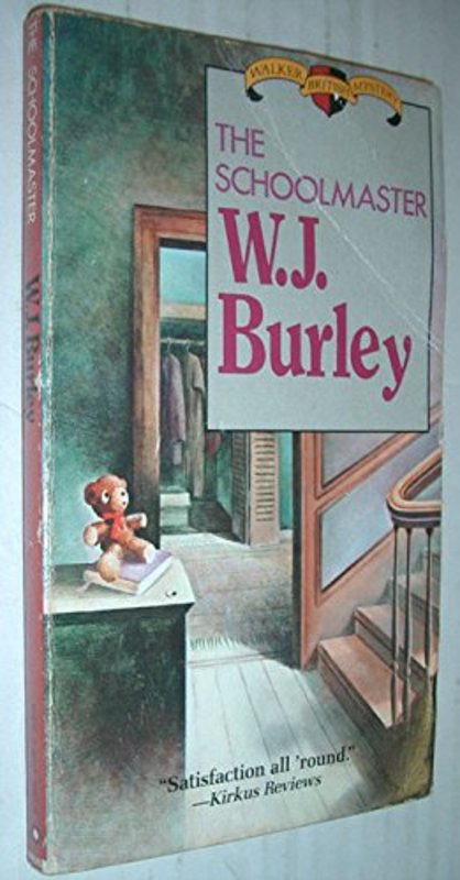 Book cover for "The Schoolmaster" by WJ Burley
