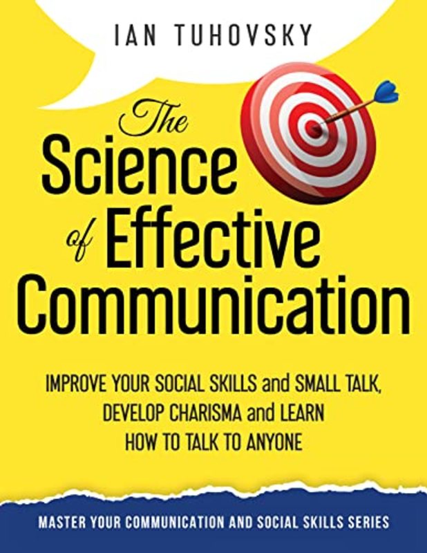 Book cover for "The Science of Effective Communication" by Ian Tuhovsky
