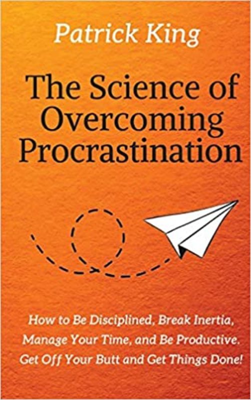 Book cover for "The Science of Overcoming Procrastination" by Patrick King