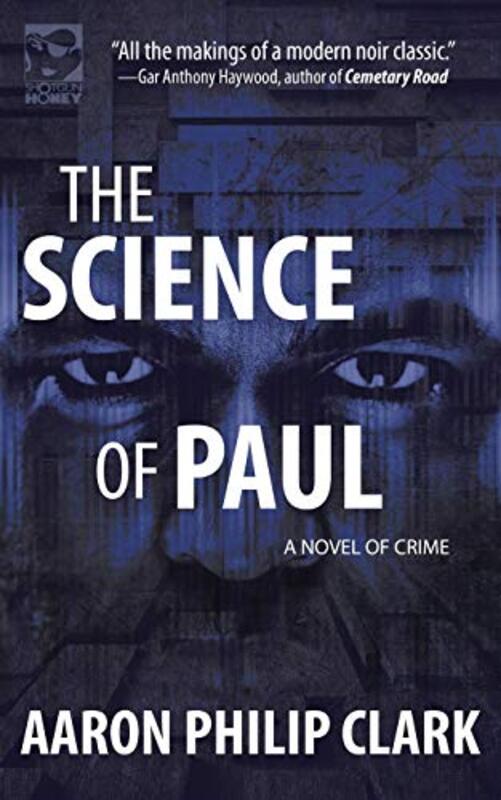 Book cover for "The Science of Paul" by Aaron Philip Clark