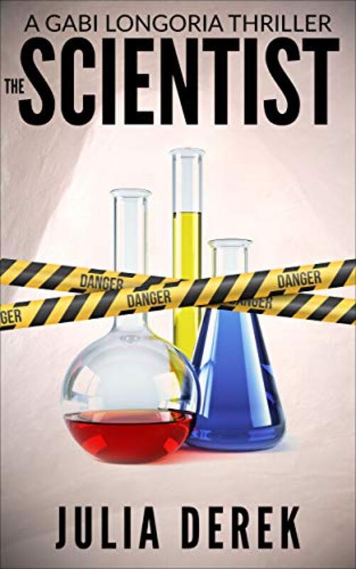 Book cover for "The Scientist" by Julia Derek