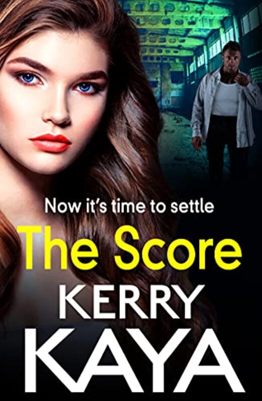 Book cover for "The Score" by Kerry Kaya