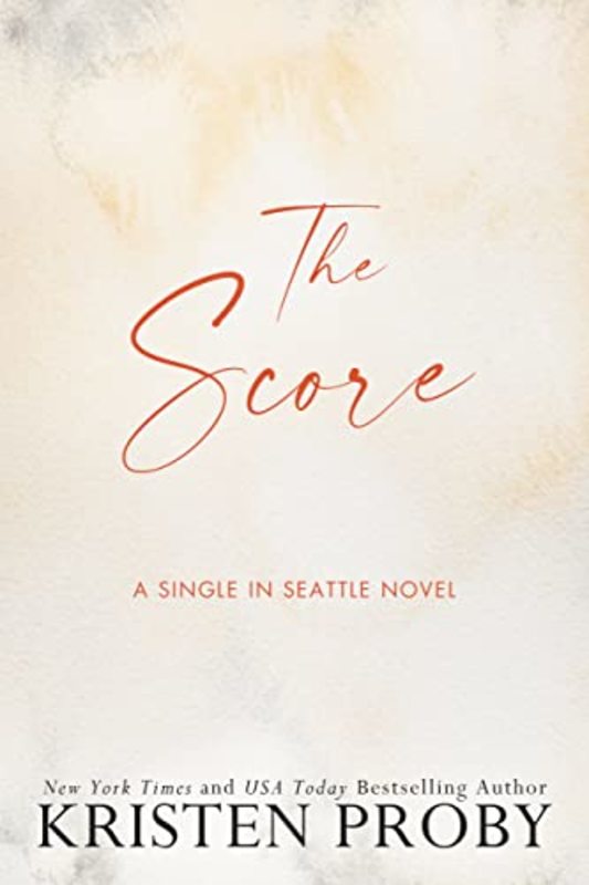 Book cover for "The Score" by Kristen Proby