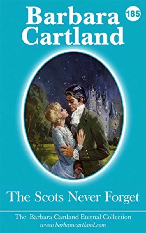 Book cover for "The Scots Never Forget" by Barbara Cartland