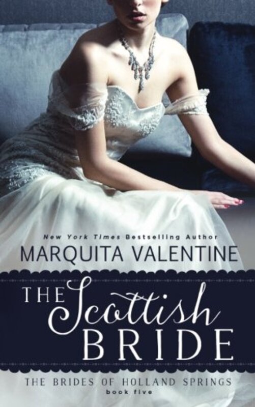 Book cover for "The Scottish Bride" by Marquita Valentine