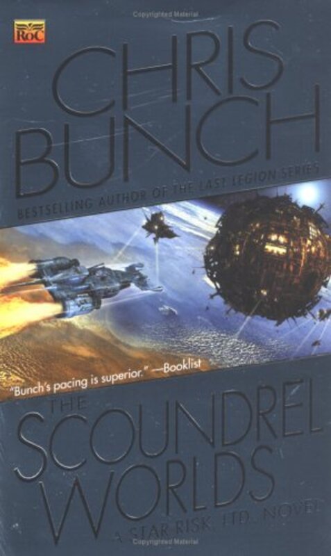 Book cover for "The Scoundrel Worlds" by Chris Bunch