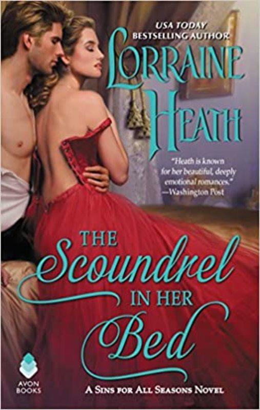 Book cover for "The Scoundrel in Her Bed" by Lorraine Heath