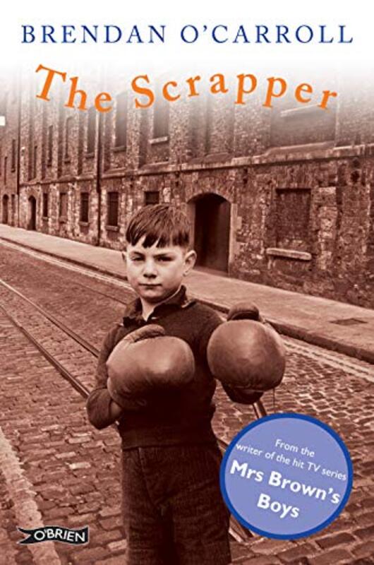 Book cover for "The Scrapper" by Brendan O'Carroll