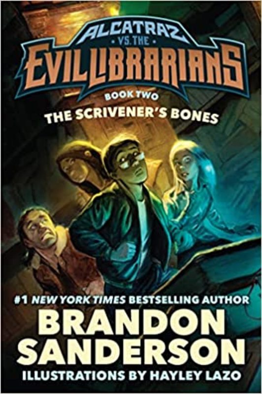 Book cover for "Alcatraz Versus the Scrivener's Bones" by Brandon Sanderson
