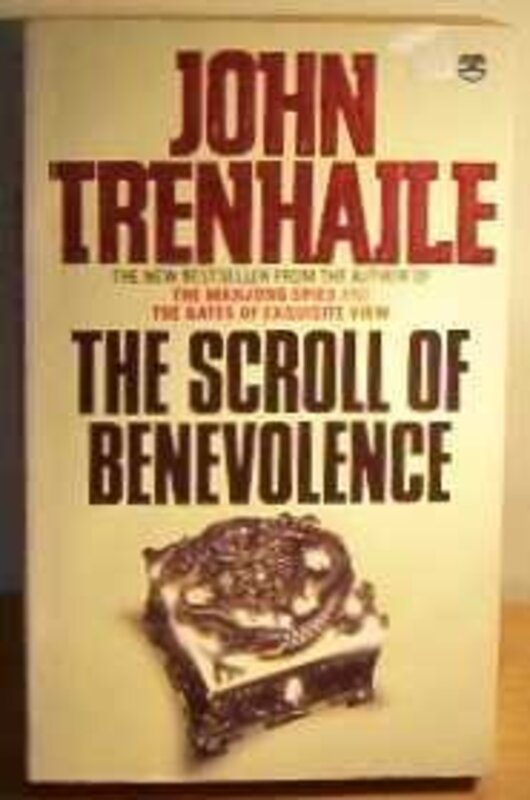 Book cover for "The Scroll of Benevolence" by John Trenhaile