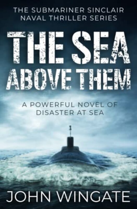 Book cover for "The Sea Above Them" by John Wingate