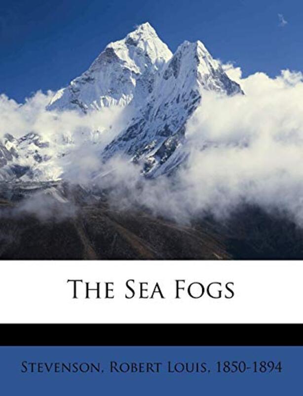 Book cover for "The Sea Fogs" by Robert Louis Stevenson